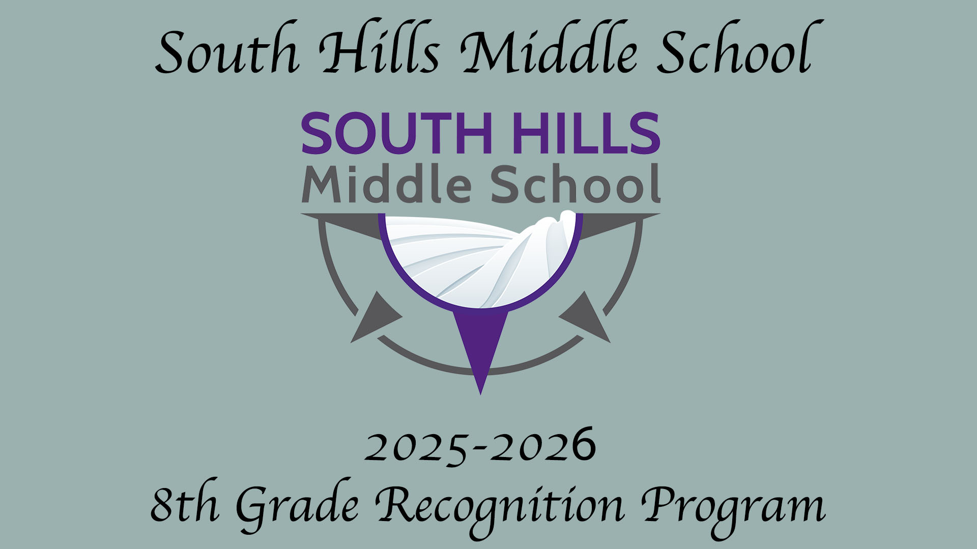 Thumbnail image for South Hills Middle School 8th Grade Recognition 2026