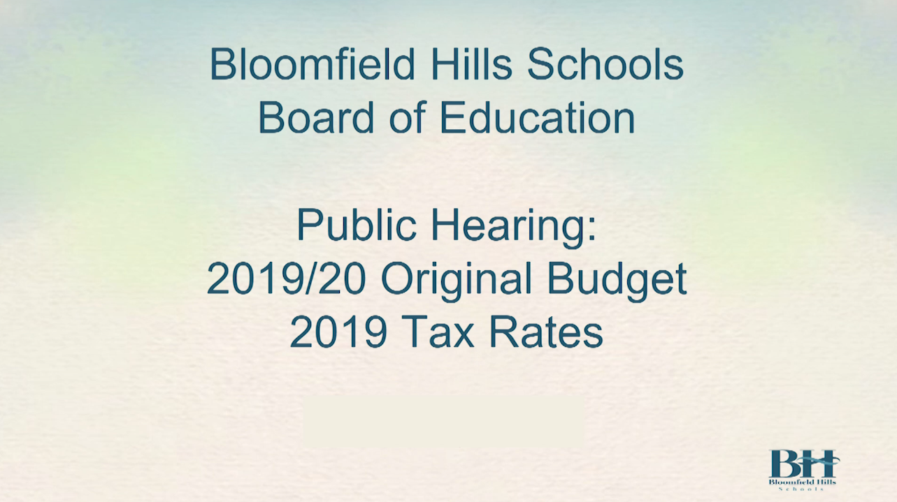 Thumbnail image for Bloomfield Hills Schools Public Hearing and Budget Update June 2019