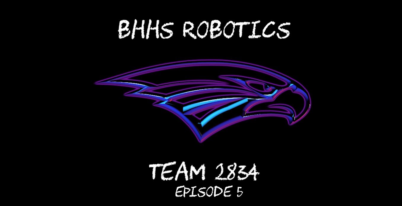 Thumbnail image for BHHS Robotics Bionic Black Hawks Team 2834 - Episode 5